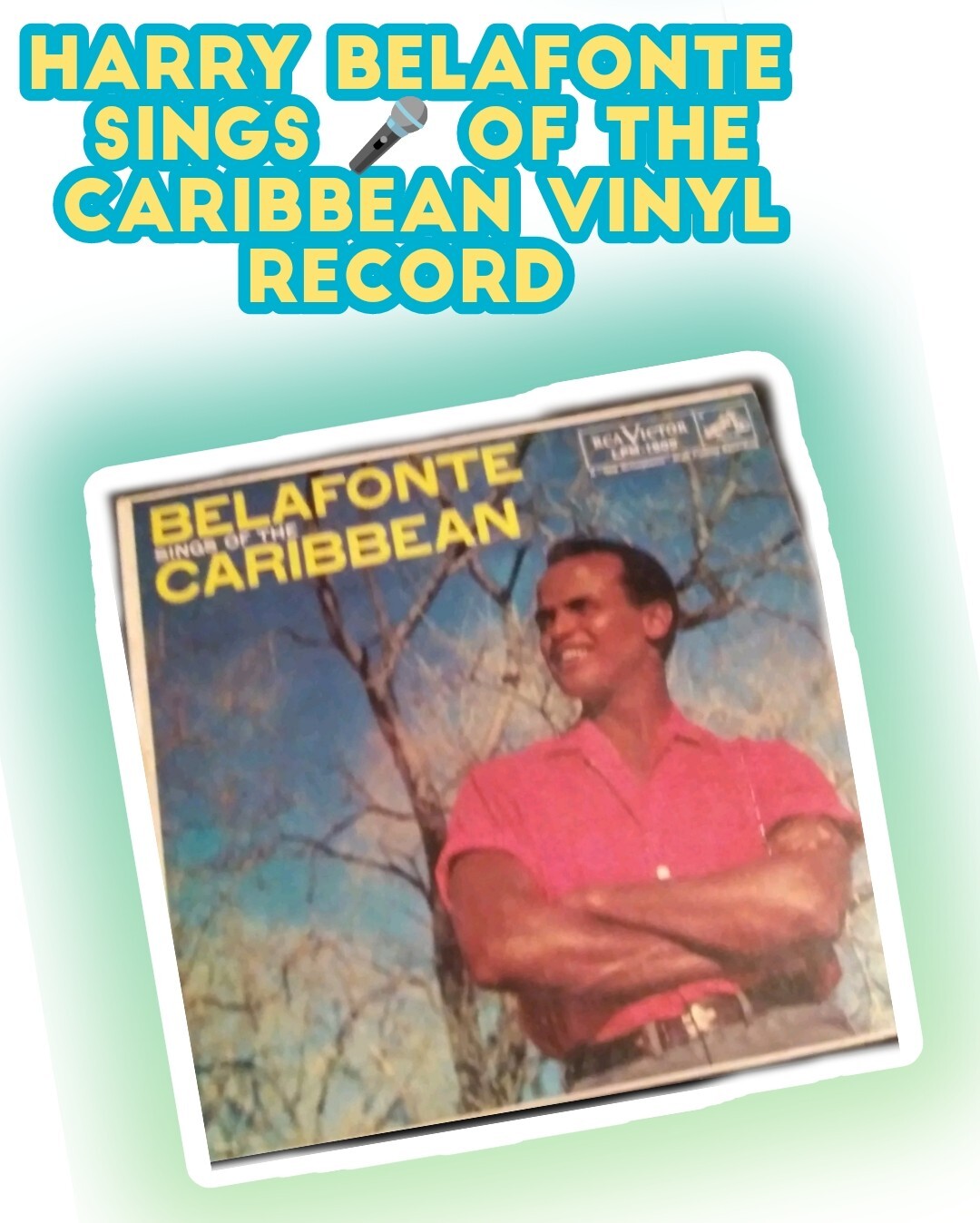 Harry Belafonte Sings of the Caribbean Vinyl LP