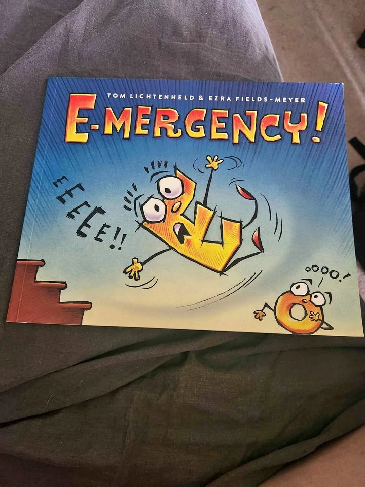 E-MERGENCY! by Tom Lichtenheld & Ezra Fields-Meyer