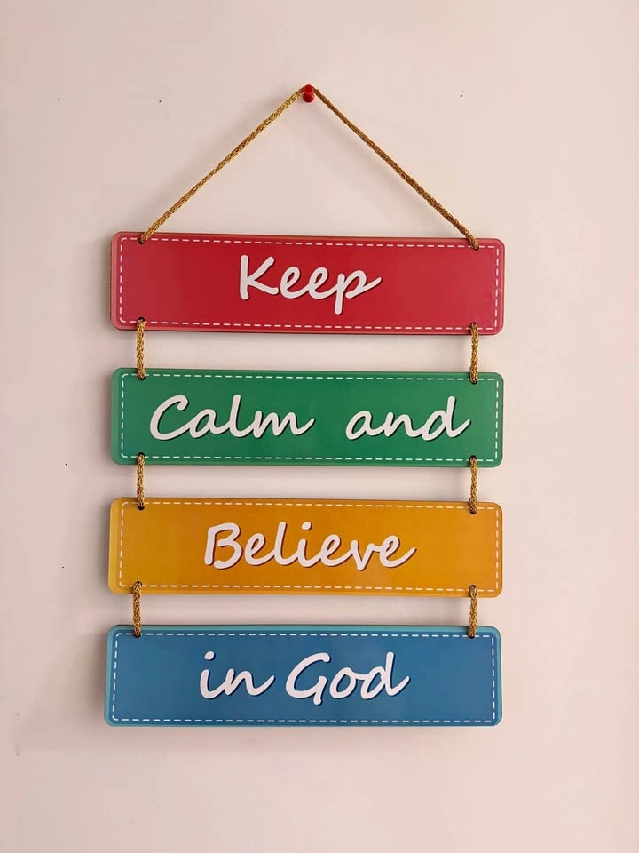 Keep Calm and Believe in God