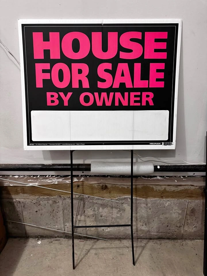 SIGN BOARD HOUSE FOR SALE BY OWNER
