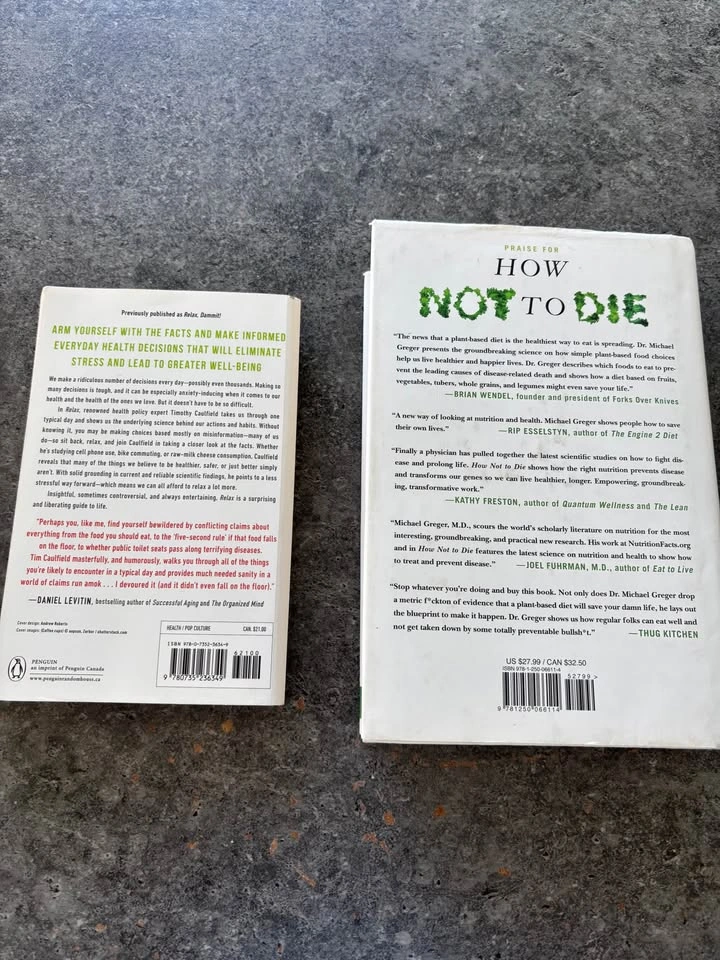 Health Books: Relax by Timothy Caulfield & How Not to Die - photo 2