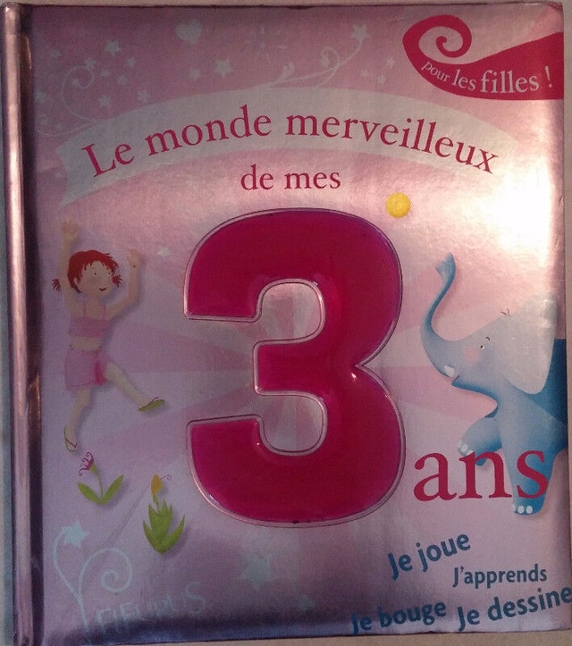 Le Monde Merveilleus de mes 3 ans - French Children's Book