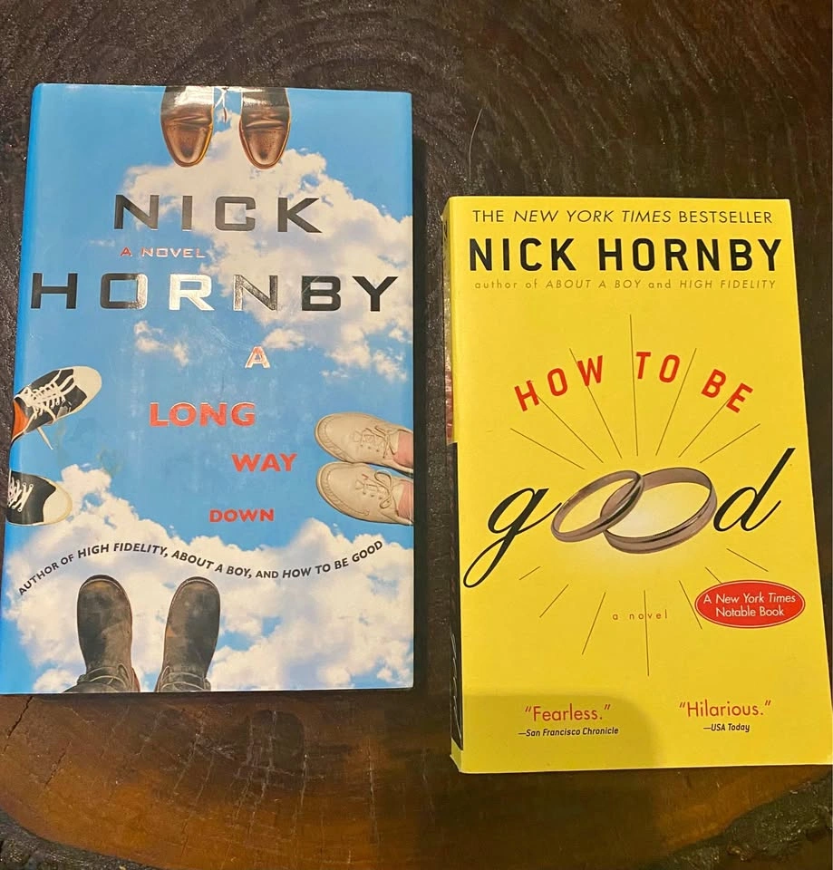 Books: 2 Nick Hornby novels: How To Be Good & A Long Way Down