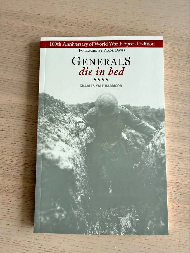 Charles Yale Harrison - Generals Die in Bed
