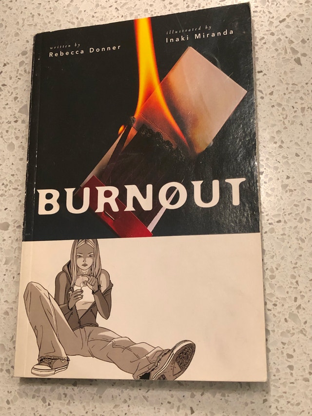 Burnout - a graphic novel by Rebecca Donner