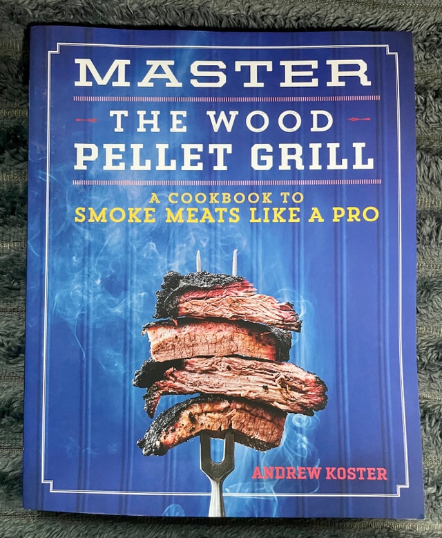 NEW: Master the Wood Pellet Grill Cookbook