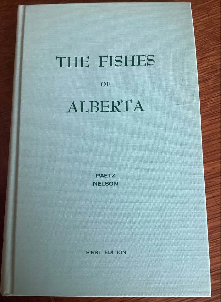 The Fishes Of Alberta By Paetz-Nelson - photo 3