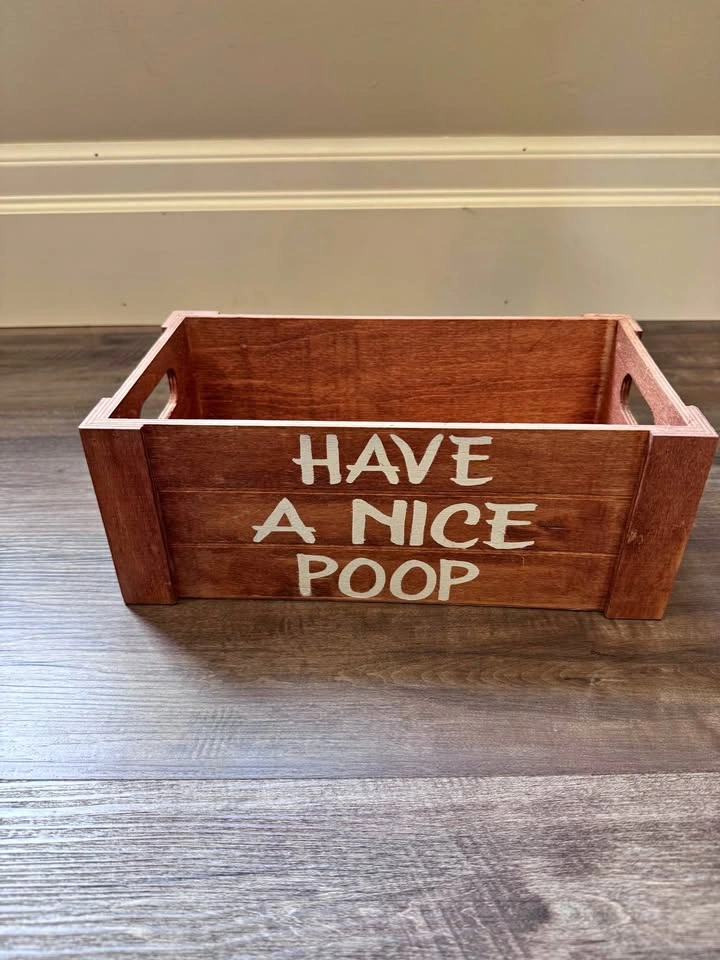 Funny Wooden Crate "Have A Nice Poop" Bathroom Decor