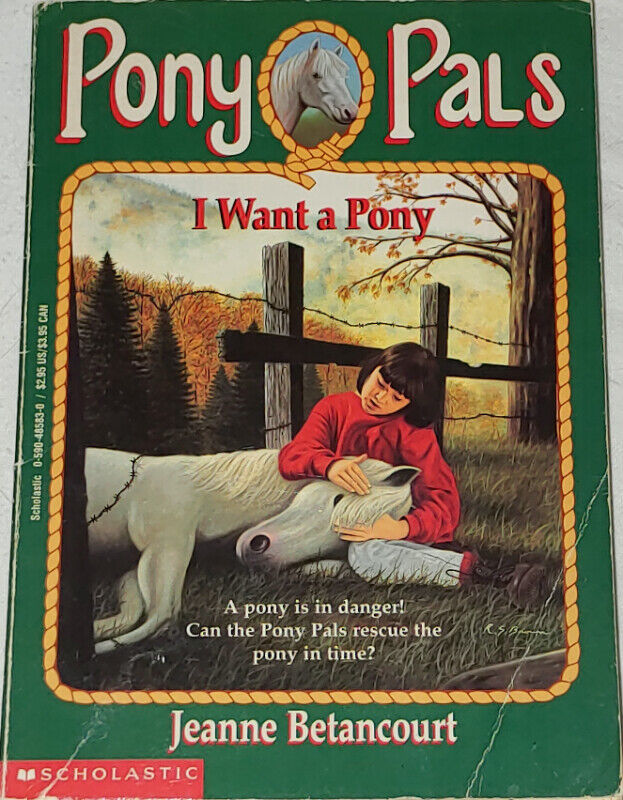 Pony Pals I Want a Pony 1994 Book by Scholastic