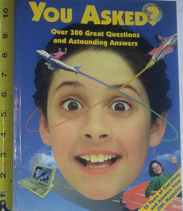 You Asked? Over 300 Great Questions and Astounding Answers Book