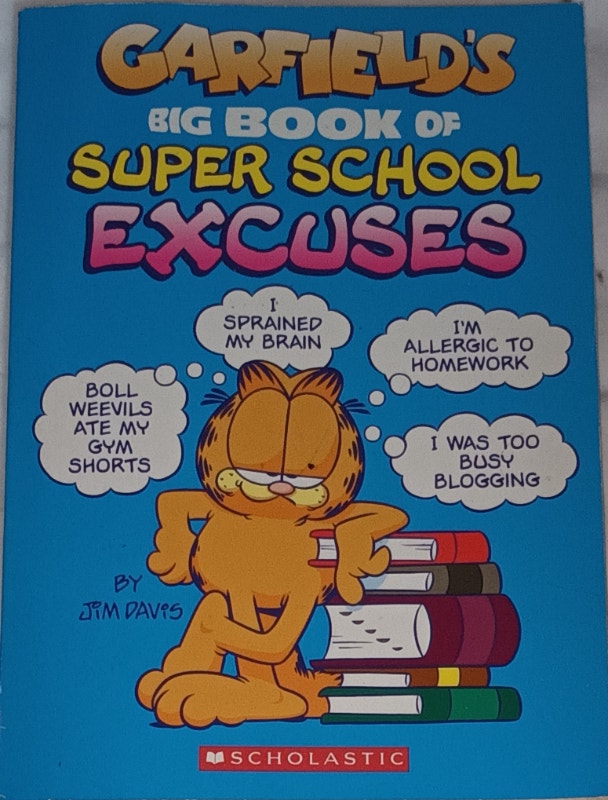 Garfield's Big Book of Super School Excuses by Scholastic