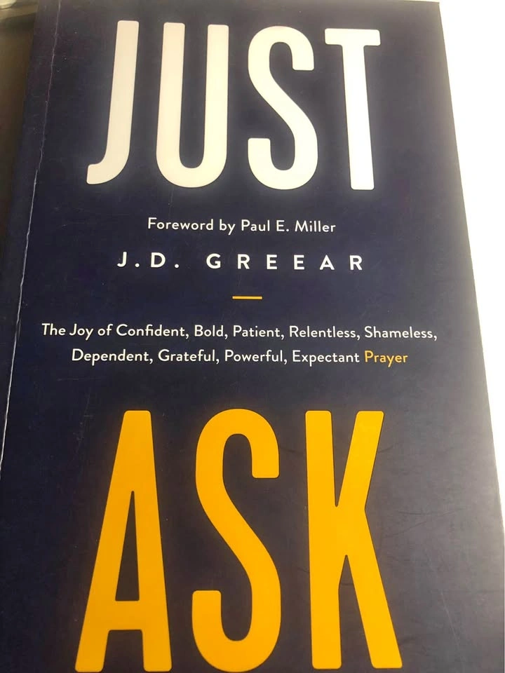 ⚽️ Just Ask by J D Greear