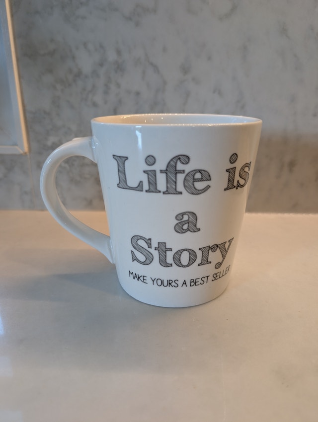 Life is a story, Make yours a best seller mug