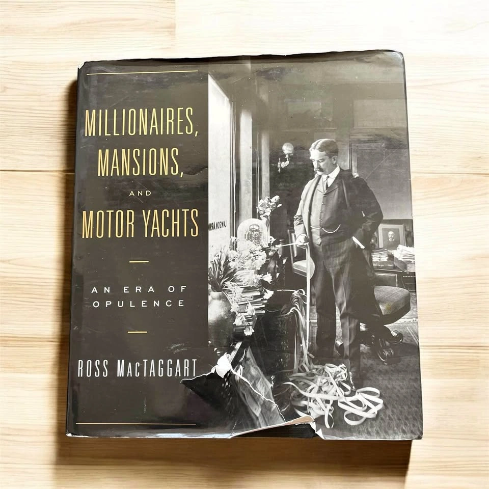 Millionaires, mansions and motor yachts by Ross MacTaggart