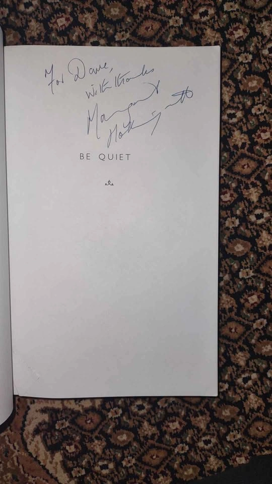 Signed copy of Be Quiet by Margaret Hollingsworth - photo 3