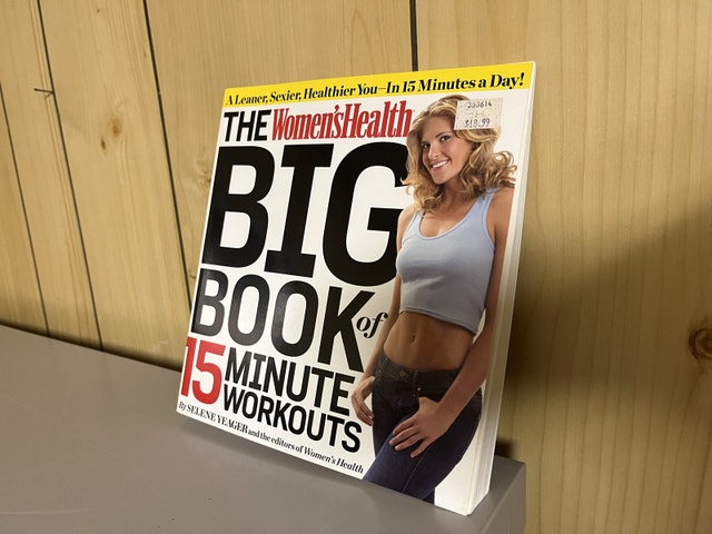 Women’s Health: Big Book of 15 Minute Workouts