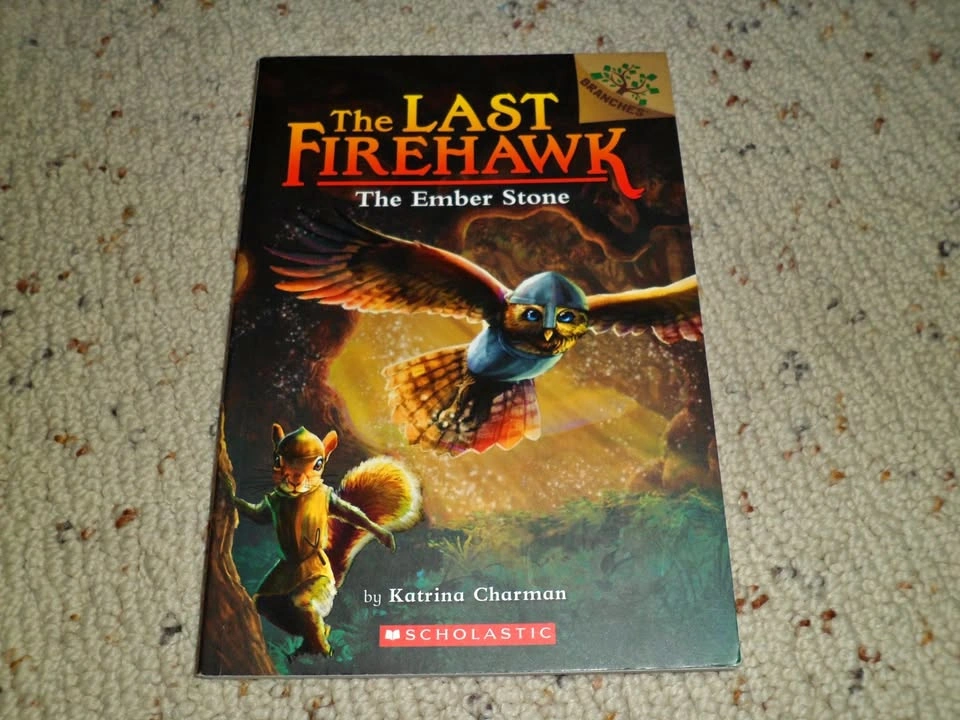 The Ember Stone: A Branches Book The Last Firehawk #1 paperback