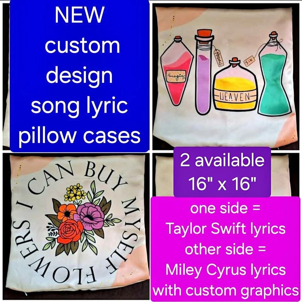 Pillow Cases with song lyrics from Taylor Swift & Miley Cyrus