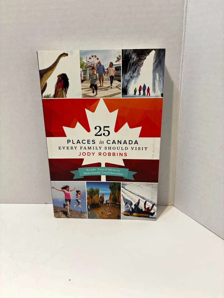 25 Places in Canada Every Family should Visit