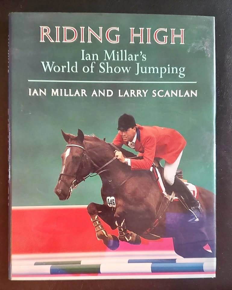 Book - Riding High / Ian Millar's World of Show Jumping