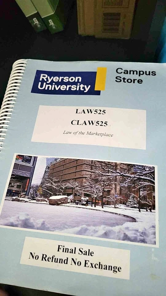 Ryerson University TMU LAW525 CLAW525 Law of the Marketplace