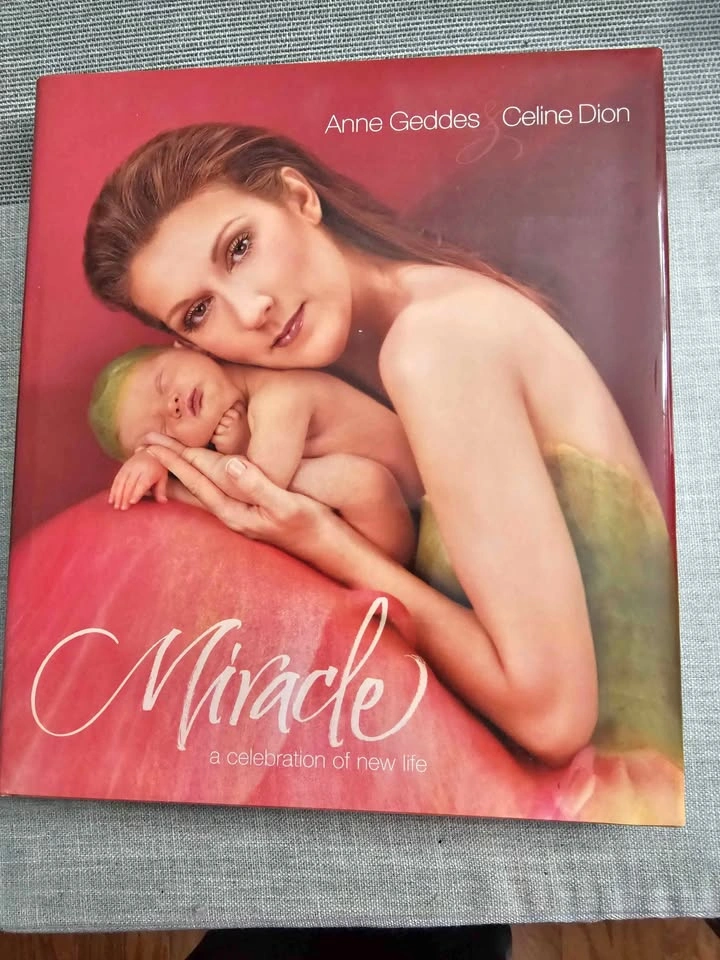 Anne Geddes & Celine Dion - Miracle: A Celebration of New Life B