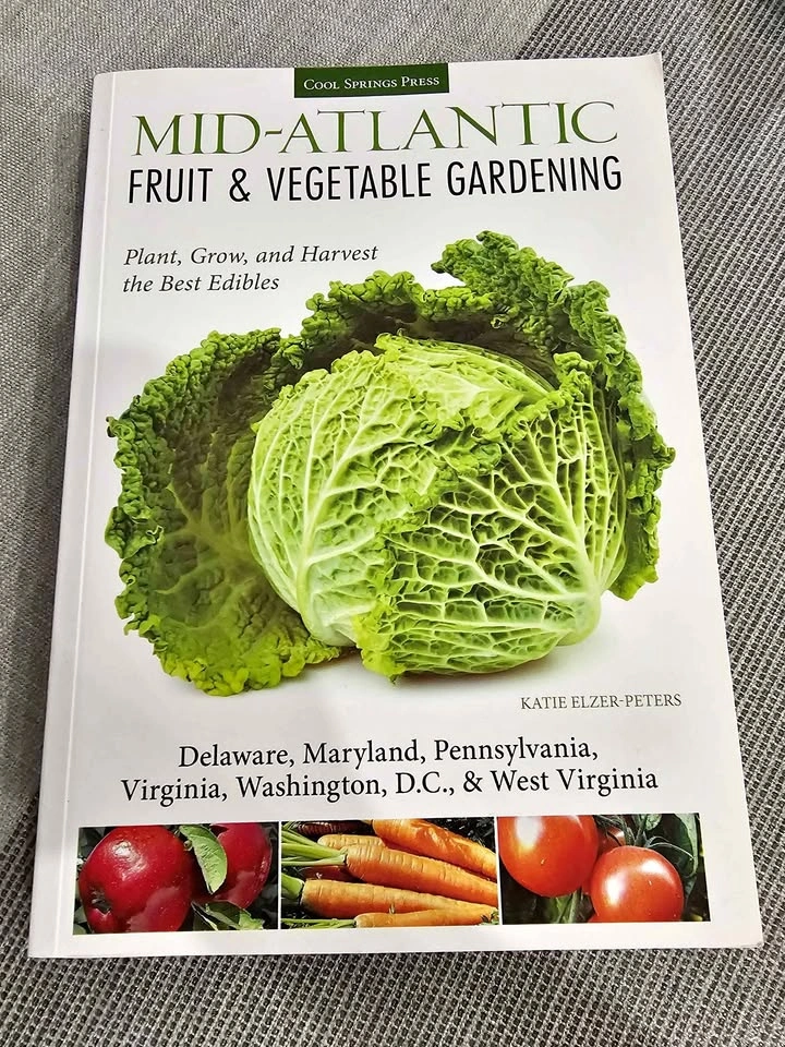 Mid-Atlantic Fruit & Vegetable Gardening by Katie Elzer-Peters