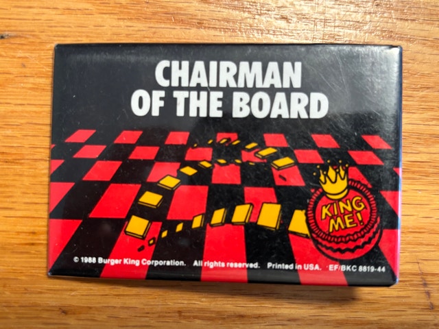 1988 Burger King Chairman of the Board Pin Back Button