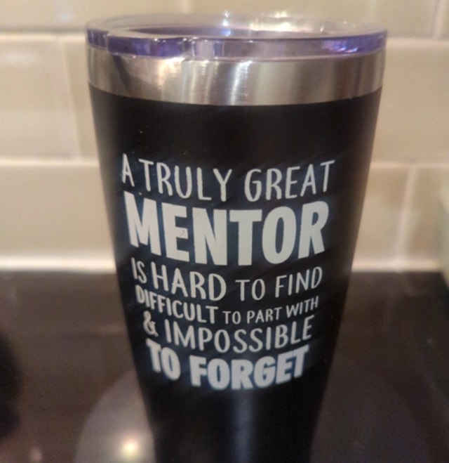 Insulated Tumbler - Mentor Appreciation Gift Travel Mug