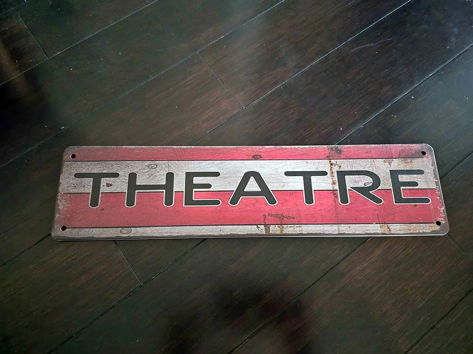 Theatre Metal Tin Sign 4"x16"