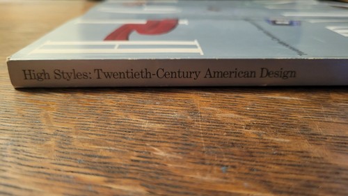 High Styles: Twentieth-Century American Design Hardcover 1985 - photo 4
