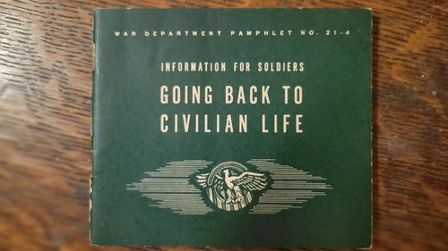 Vtg WWII 1944 War Department Pamphlet 21-4 Civilian Life