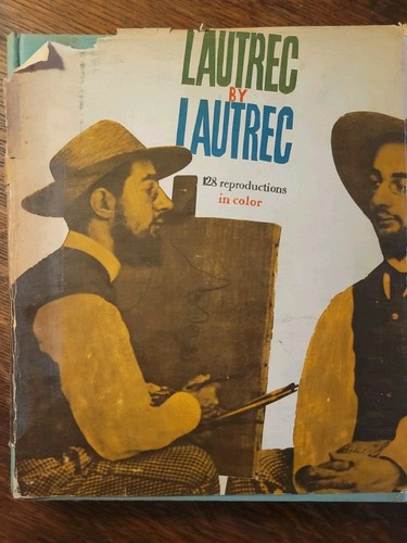 Lautrec by Lautrec (1964) - The Viking Press Vintage Art Book