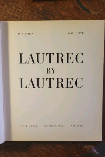 Lautrec by Lautrec (1964) - The Viking Press Vintage Art Book - photo 5