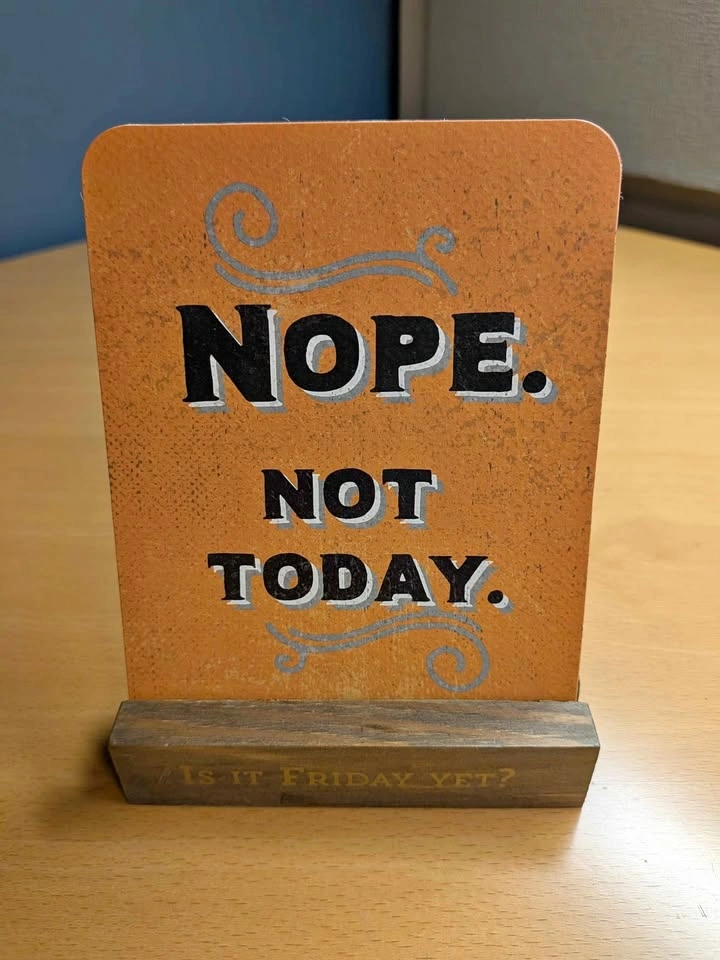 Humorous Desk Sign Set with Wooden Base