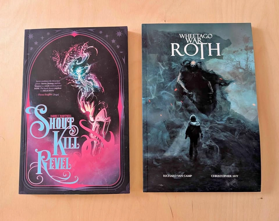 Graphic Novels: Shout Kill Revel & Wheetago War Roth