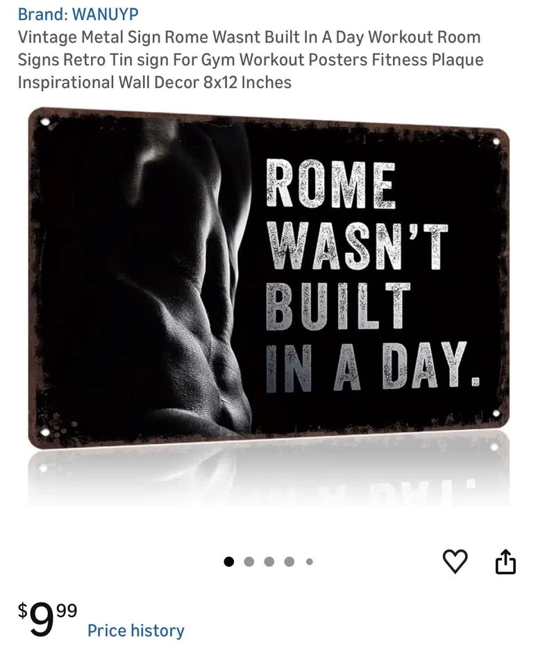 Vintage Rome Wasn't Built In A Day Metal Gym Sign - photo 2