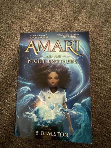 Amari and the Night Brothers by B. B. Alston (2022, Trade Paperb