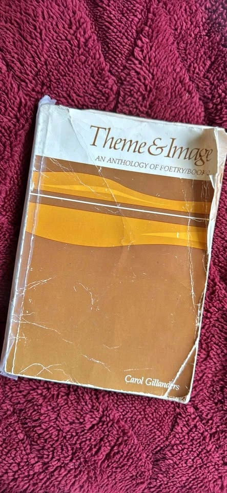 Theme & Image: An Anthology of Poetry (Book 2) – Carol Gillander