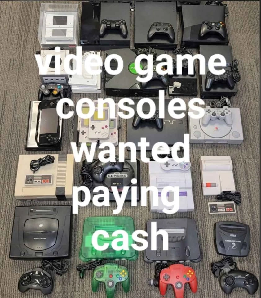VIDEO GAME CONSOLES WANTED PAYING CASH WORKING OR NOT