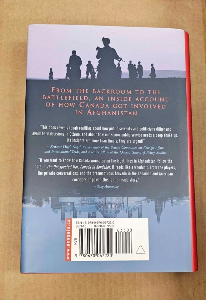Brand New Hardcover "The Unexpected War: Canada in Kandahar" - photo 2