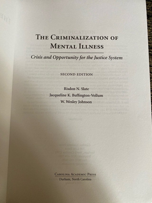 Carolina Academic Press The Criminalization of Mental Illness - photo 2