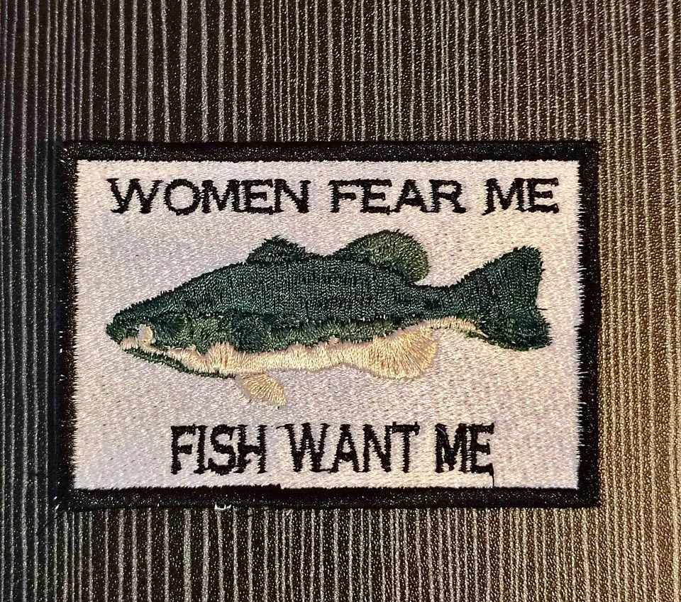 Embroidered patch "Women fear me Fish want me"