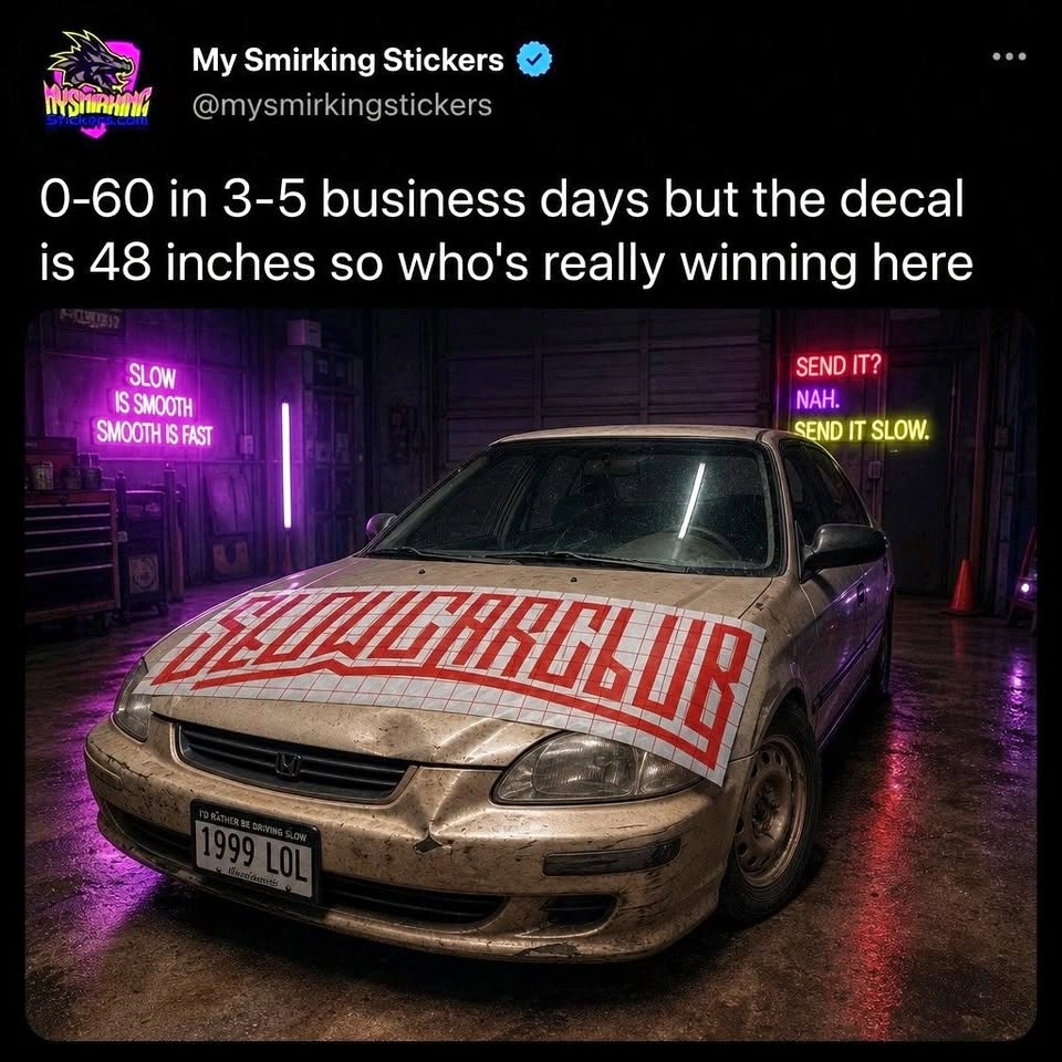 24" 48" Slow car club banner