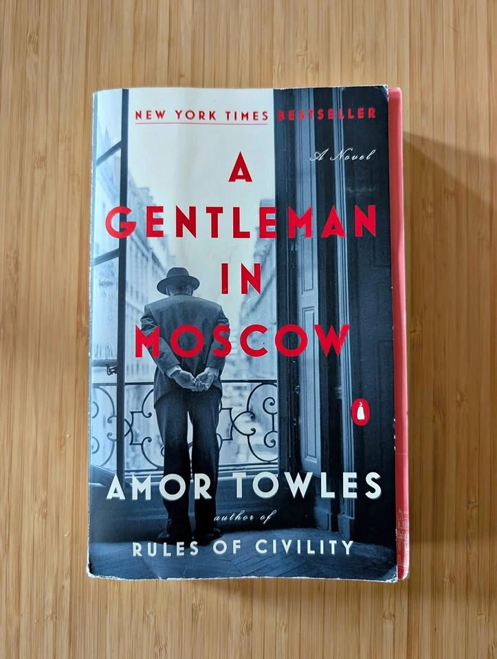 A Gentleman in Moscow by Amor Towles