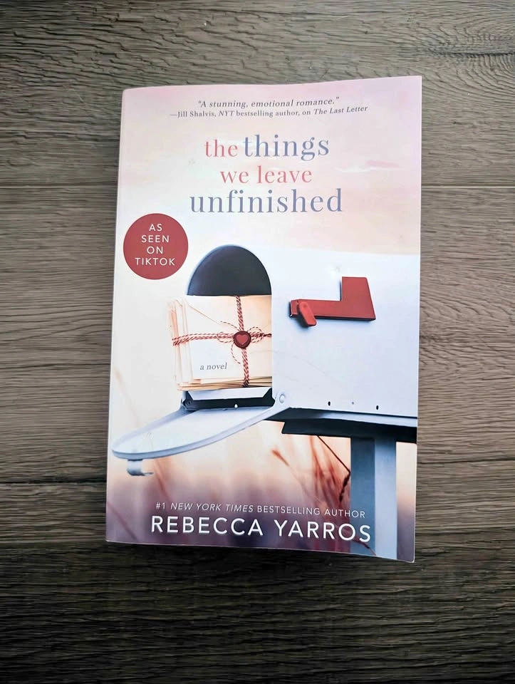The Things We Leave Unfinished by Rebecca Yarros