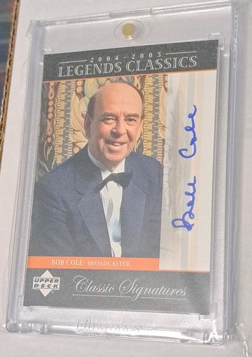 2004-05 Upper Deck Legends Classic Signatures Bob Cole Auto