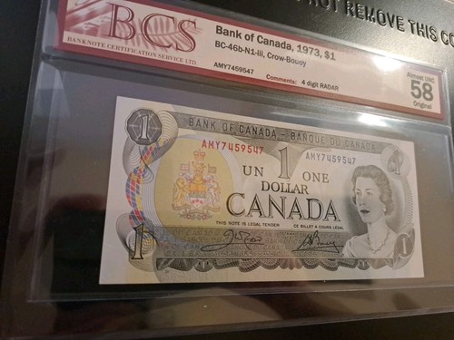 1973 Bank Of Canada $1, 4-Digit Radar Note, AMY 7459547, BCS 58 - photo 3