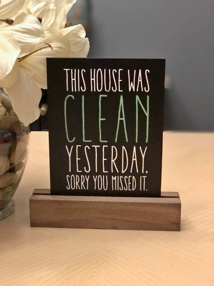 Fun “Clean House” Sign