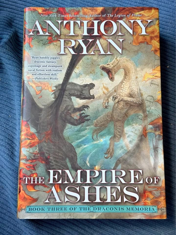 The Empire of Ashes by Anthony Ryan - Book Three of The Draconis